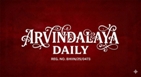 Arvindalaya Daily